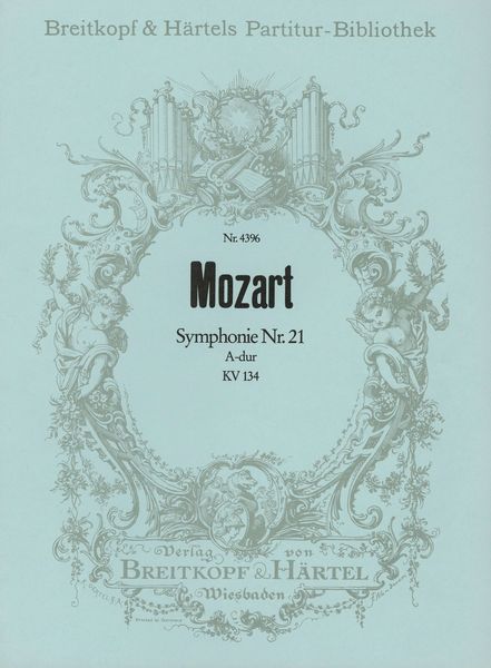 Symphonie Nr. 21 A-Dur, K. 134.