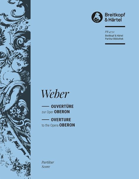 Oberon Overture : For Orchestra.