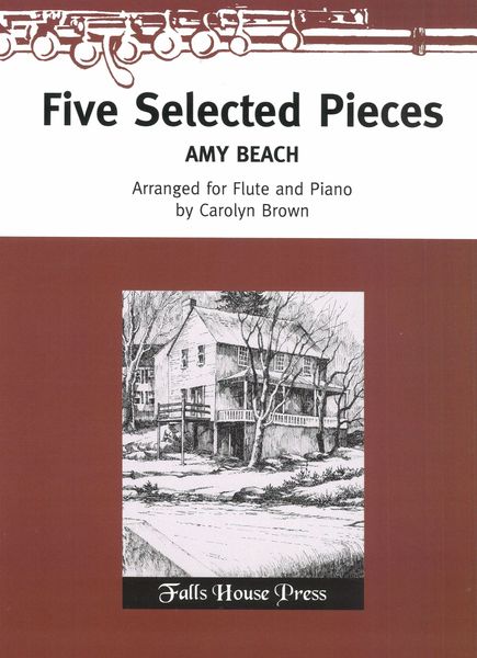 Five Selected Pieces : For Flute & Piano / arranged by Carolyn Brown.