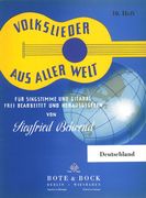 Volkslieder Aus Aller Welt, Vol. 10, Germany : For Voice and Guitar.
