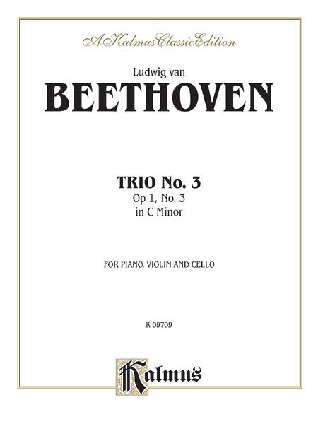 Trio, Op. 1 No. 3 In C Minor : For Violin, Violoncello and Piano.