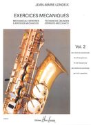 Exercises Mécaniques, Vol. 2 : For Saxophone.