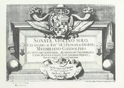 Sonatae Violino Solo : Salzburg 1681 / Vorgelegt von Manfred Hermann Schmid.