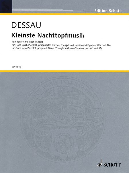 Kleinste Nachttopfmusik : For Flute (Also Piccolo), Prepared Piano, Triangle and Two Chamber Pots.