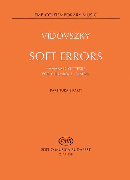 Soft Errors : For Chamber Ensemble.
