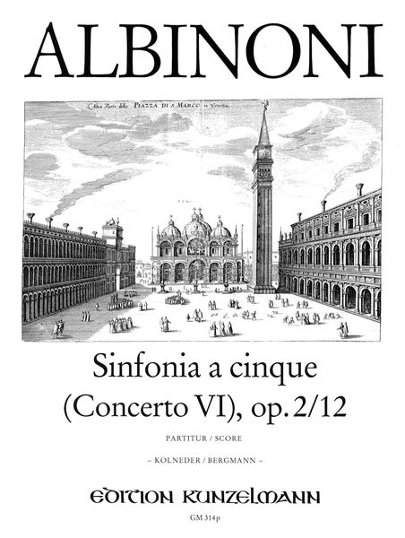 Sinfonia A Cinque (Concerto VI) In D Major, Op. 2/12 : For Violin and Orchestra.