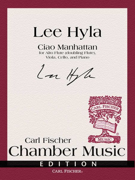 Ciao Manhattan : For Alto Flute, Viola, Cello and Piano.