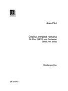 Cecilia, Vergine Romana : Für Chor (SATB) und Orchester (2000, Rev. 2002).