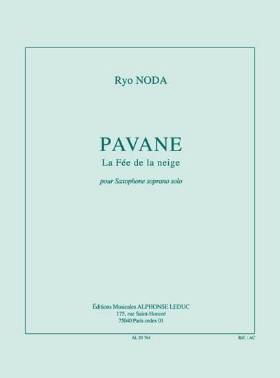 Pavane - la Fee De la Neige : Pour Saxophone Soprano Solo (2000).