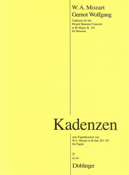 Cadenzas For The Mozart Bassoon Concerto In B Flat Major, K. 191.