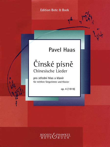 Cinske Pisne (Chinese Lieder), Op. 4 : For Medium Voice And Piano (1919).