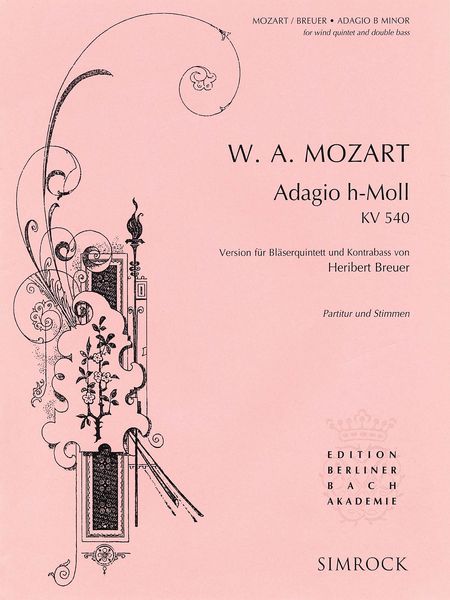 Adagio H-Moll, K. 540 : Version Für Bläserquintett Und Kontrabass Von Heribert Breuer.