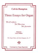 Three Essays For Organ / Edited By Larry Palmer.