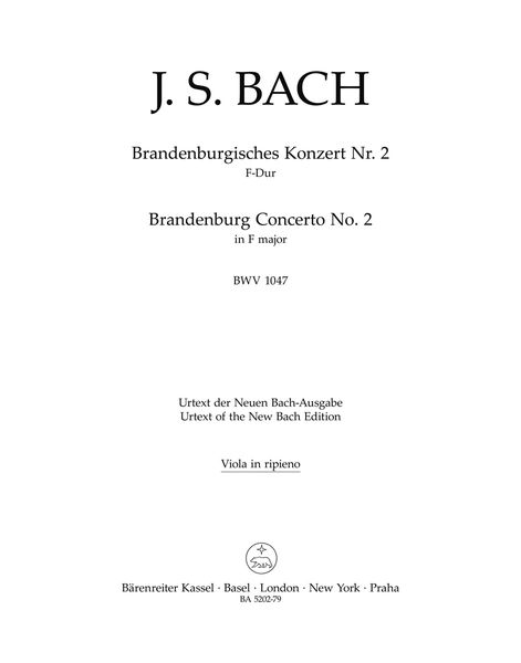 Brandenburg Concerto No. 2 In F Major, BWV 1047 / edited by Heinrich Besseler.