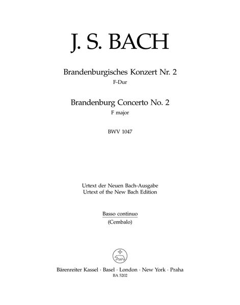 Brandenburg Concerto No. 2 In F Major, BWV 1047 / edited by Heinrich Besseler.