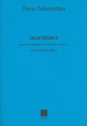 Quatrain No. 2 (II) : For Clarinet, Violin, Cello and Piano.