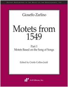 Motets From 1549, Part 1 : Motets Based On The Song Of Songs / edited by Cristle Collins Judd.