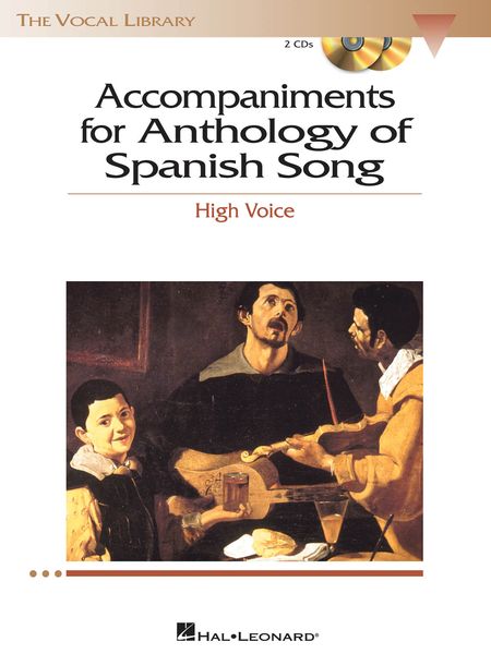 Accompaniments For Anthology Of Spanish Song : High Voice.