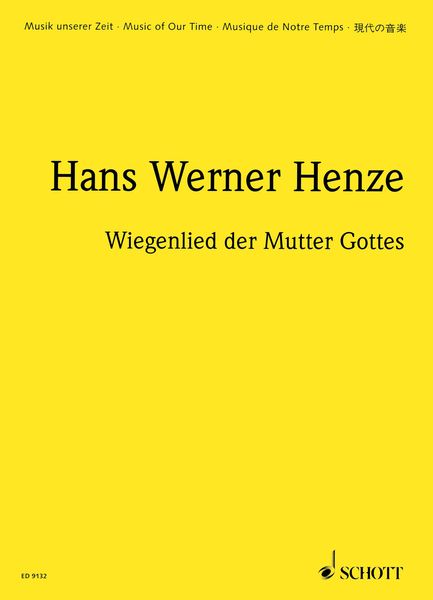 Wiegenlied der Mutter Gottes : Für Eine Knabenstimme Oder Knabenchor und Neuen Soloinstrumente.