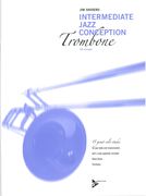 Intermediate Jazz Conception For Trombone.