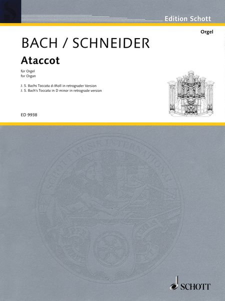 Ataccot : J. S. Bach's Toccata In D Minor In Retrograde Version For Organ.