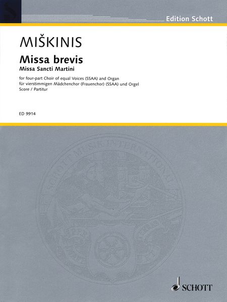 Missa Brevis - Missa Sancti Martini : For Four-Part Choir of Equal Voices (SSAA) and Organ.