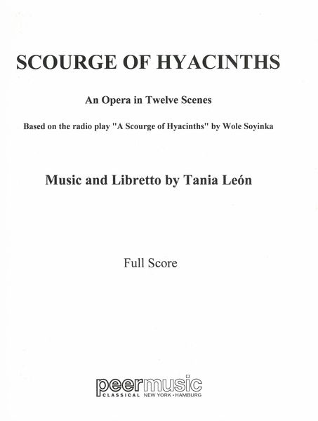 Scourge of Hyacinths : An Opera In Twelve Scenes.