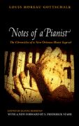 Notes Of A Pianist : The Chronicle Of A New Orleans Music Legend / edited by Jeanne Behrend.