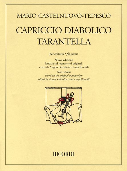 Capriccio Diabolico / Tarantella : For Guitar / Edited By Angelo Gilardino And Luigi Biscaldi.