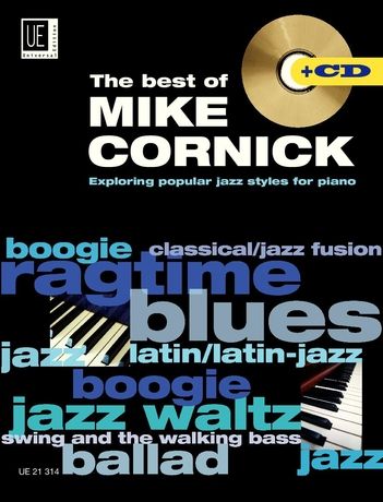Best Of Mike Cornick : Exploring Popular Jazz Styles For Piano.