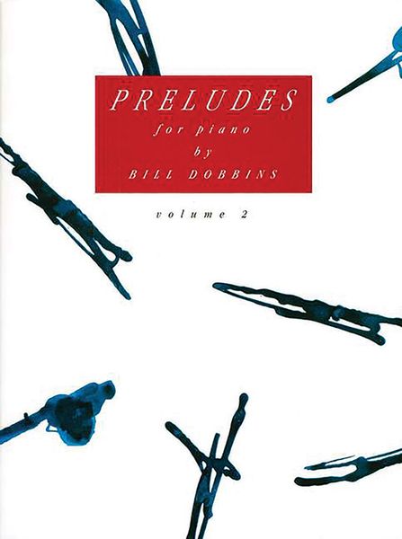 Preludes, Vol. 2 - Preludes & Predilections, Vol. 2 (Set) : For Piano.