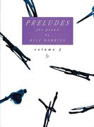 Preludes, Vol. 3 : For Piano.