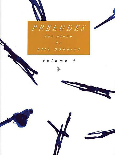 Preludes, Vol. 4 - Preludes & Predilections, Vol. 4 (Set) : For Piano.