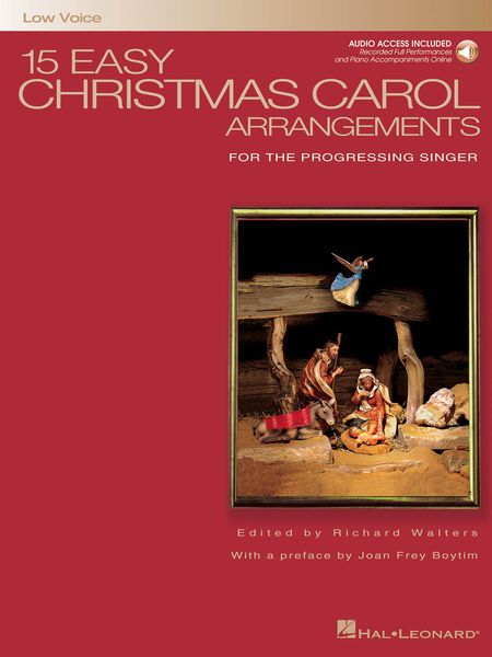 15 Easy Christmas Carols For The Progressing Singer : Low Voice.