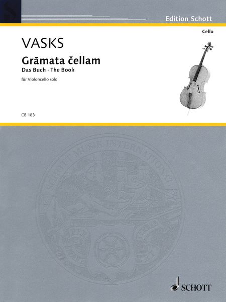 Gramata Cellam (The Book) : For Violoncello Solo (1978).