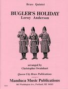 Bugler's Holiday / arranged by Christopher Swainhart For Brass Quintet.