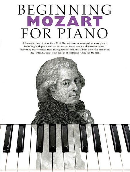 Beginning Mozart : For Piano.