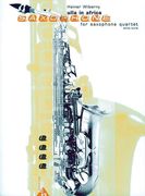 Ulla In Africa : For Saxophone Quartet (SATB/AATB/ATTB).