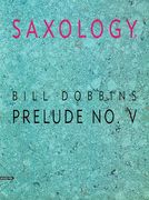 Prelude No. V : For 5 Saxophones (SATTB).