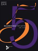 Balance Rag : For 5 Saxophones (AATTB).