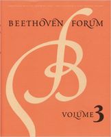 Beethoven Forum 3 / Ed. by Glenn Stanley.