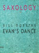 Evan's Dance : For Saxophone Ensemble (S/AATTB), Piano, Opt. Guitar, Bass and Drums.