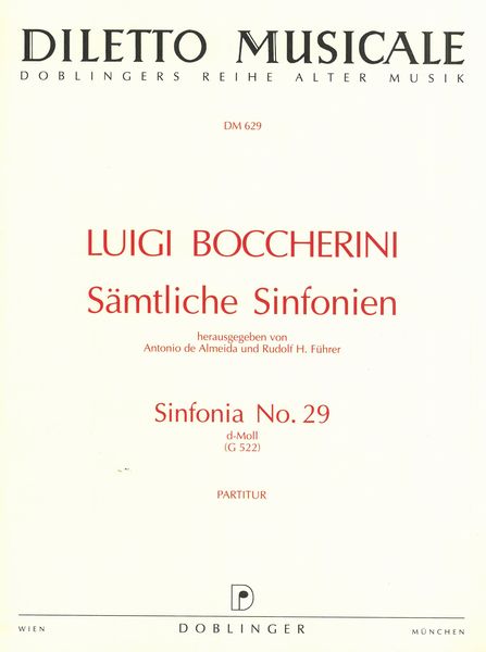 Sinfonia No. 29 D-Moll, G 522 / edited by Antonio De Almeida and Rudolf H. Führer.