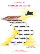Carnets De Notes : 74 Pieces Progressives Pour Piano - Vol. 1.