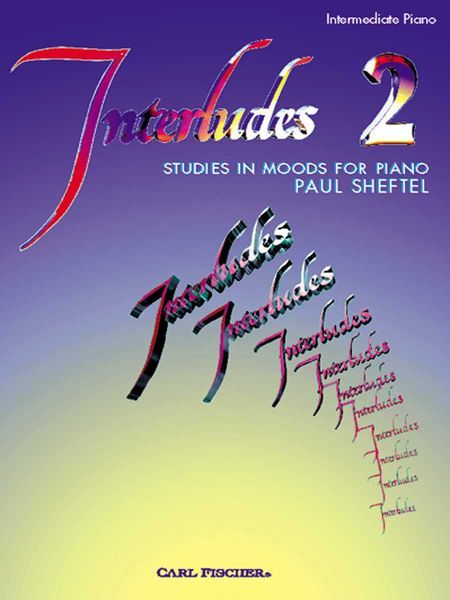 Interludes 2 : Studies In Mood For Piano.