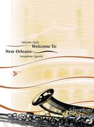 Welcome To New Orleans : For Saxophone Quartet (SATB).
