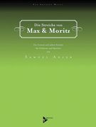 Max and Moritz - A Juvenile History In Seven Tricks : For Orchestra.