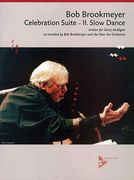 Celebration Suite - II. Slow Dance : For Jazz Ensemble.