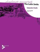 Latin Smile : For Clarinet Quartet (3 Bb Clarinets (Sub. Alto) and Bass Clarinet).