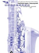 Heliotrope Bouquet : For Saxophone Quartet (SATB) / arranged by Olivier Jaquiéry.